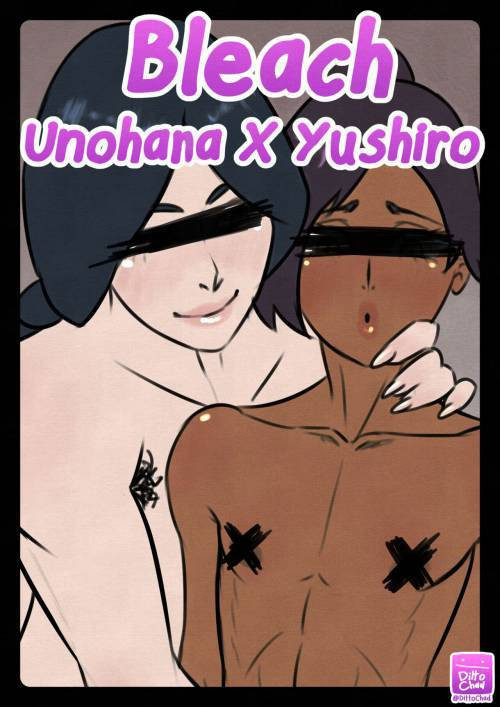 Bleach - Unohana X Yushiro / Блич - Унохана и Юширо