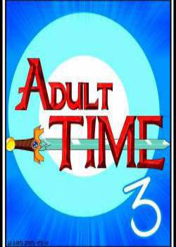 Adult Time! №3 / Время Взрослых