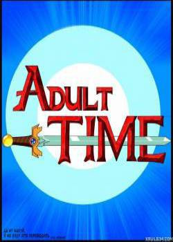 Adult Time! №1 / Время Взрослых!